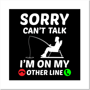 sorry can't talk i'm on my other line Posters and Art